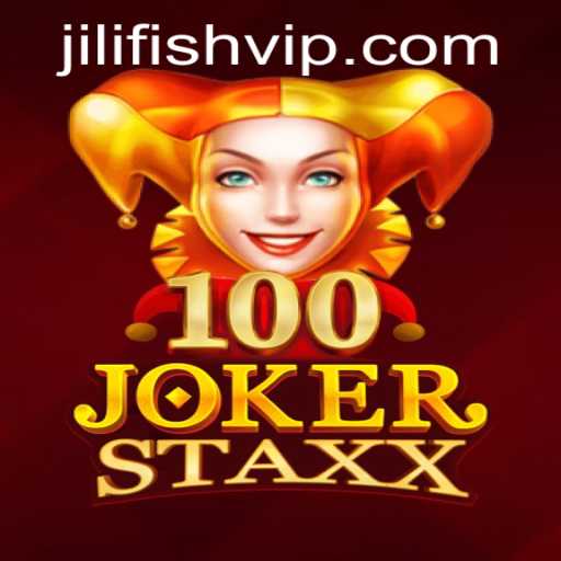 Diving into the Exciting World of 100JokerStaxx and its Rising Popularity with JILIFISH